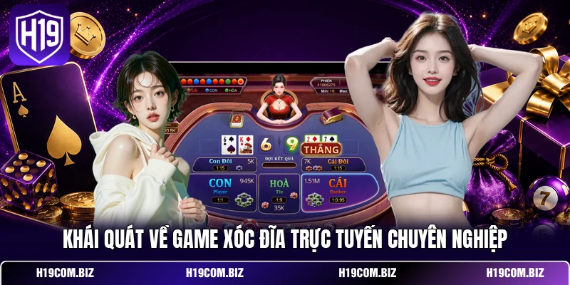 Khái quát về game xóc đĩa trực tuyến chuyên nghiệp