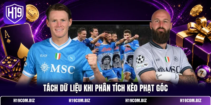 Tách dữ liệu khi phân tích kèo phạt góc