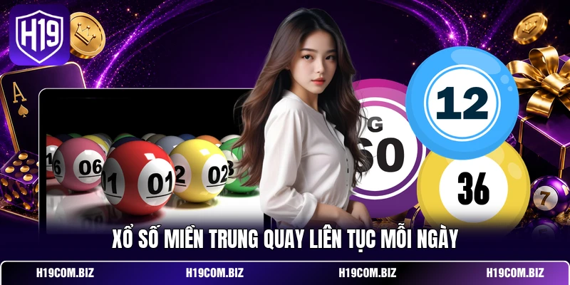 Xổ Số Miền Trung – 7 Cách Soi Số Hay Đáng Tham Khảo 2 Xổ số miền Trung quay liên tục mỗi ngày